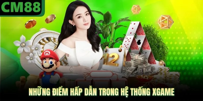 Những điểm hấp dẫn trong hệ thống XGAME